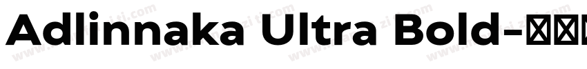 Adlinnaka Ultra Bold字体转换